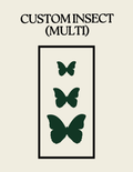 Custom Insect- Multi